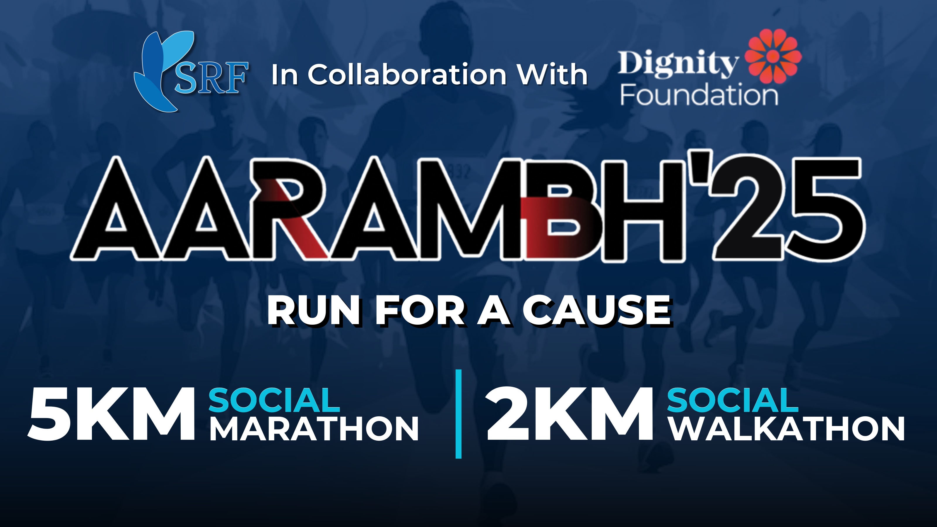 AARAMBH'25- A SOCIAL RUN AND WALKATHON